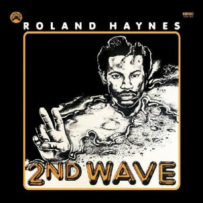 Roland Haynes -- Second Wave